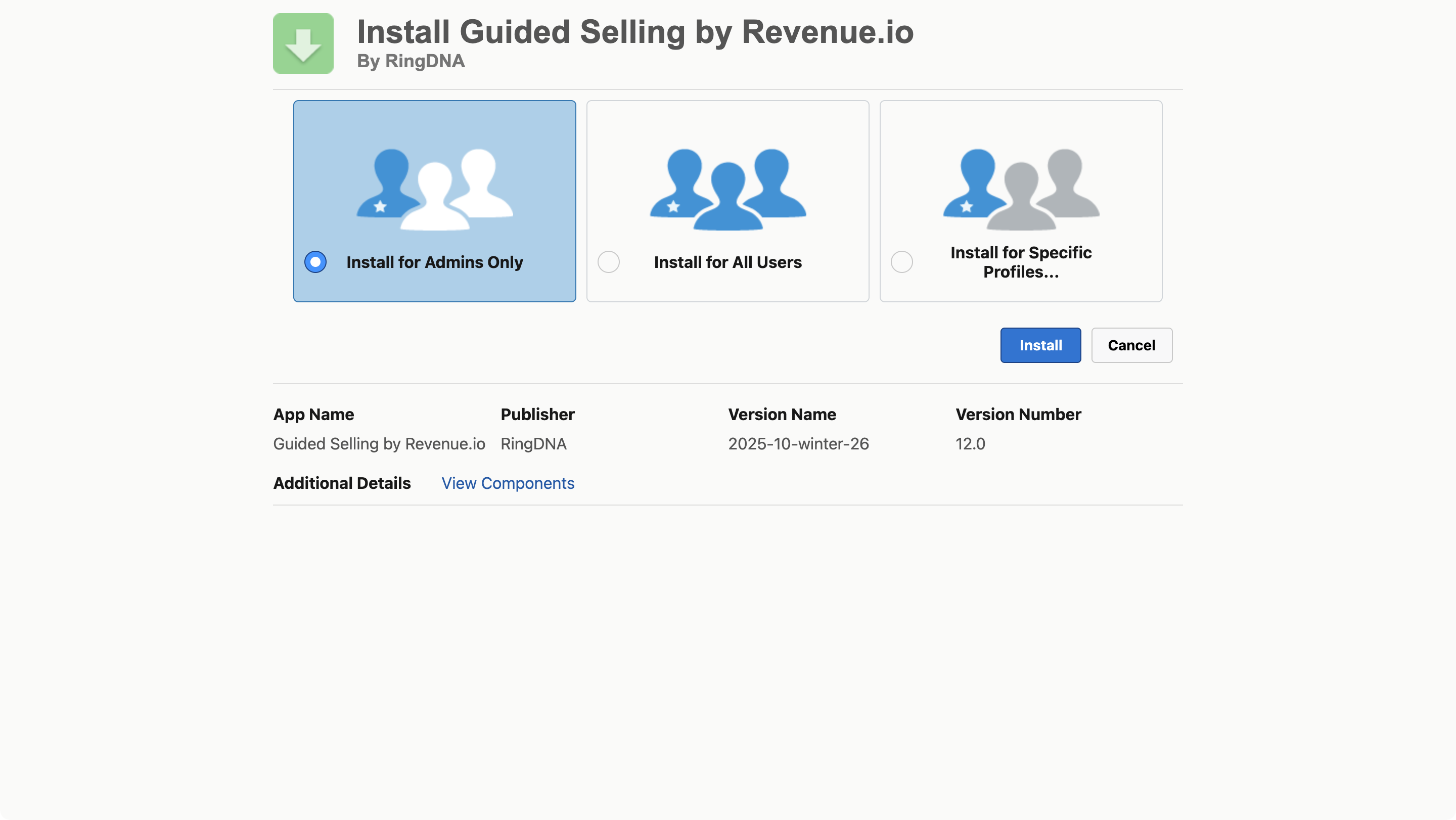 Salesforce Managed Package installation page showing three installation options: Install for Admins Only, Install for All Users, and Install for Specific Profiles. The Install for Admins Only option is highlighted with a blue border and filled radio button.